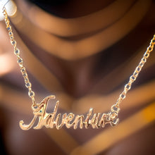 Load image into Gallery viewer, Adventure Script Necklace by The Urban Charm
